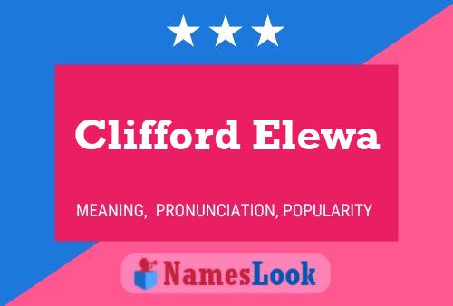 Clifford Elewa 名字海报