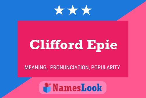 Clifford Epie 名字海报