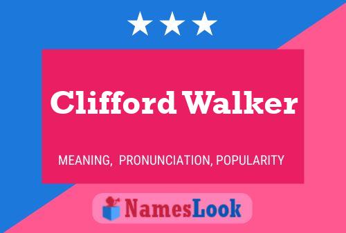 Clifford Walker 名字海报