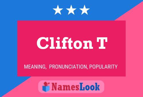 Clifton T 名字海报