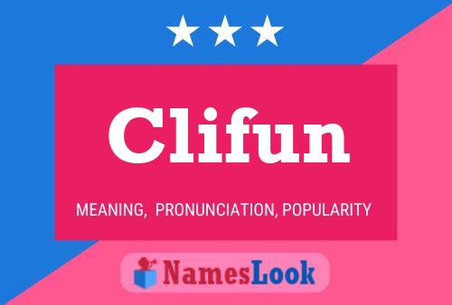 Clifun 名字海报