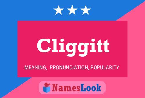 Cliggitt 名字海报