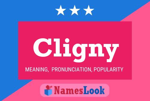 Cligny 名字海报