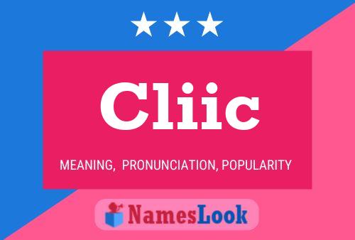 Cliic 名字海报