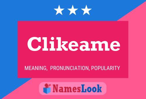 Clikeame 名字海报