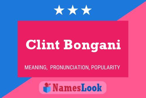 Clint Bongani 名字海报