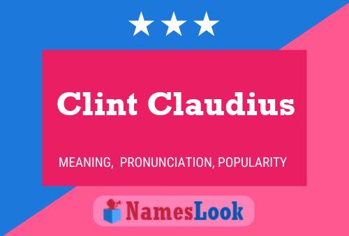 Clint Claudius 名字海报