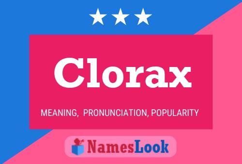 Clorax 名字海报