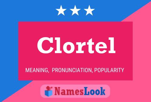 Clortel 名字海报