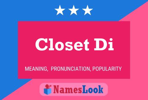 Closet Di 名字海报