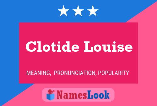 Clotide Louise 名字海报