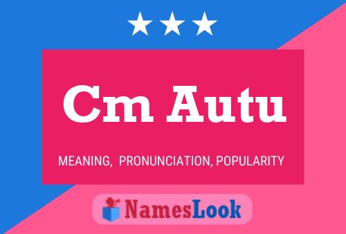 Cm Autu 名字海报