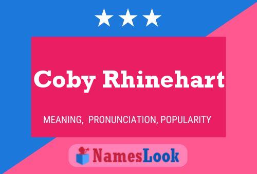 Coby Rhinehart 名字海报