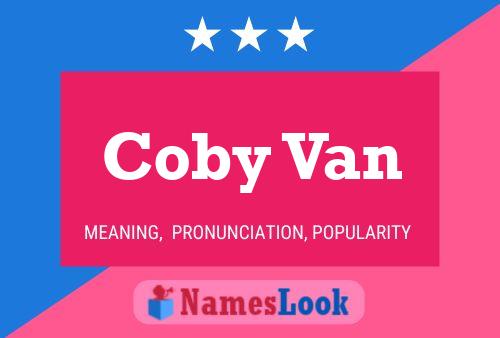 Coby Van 名字海报