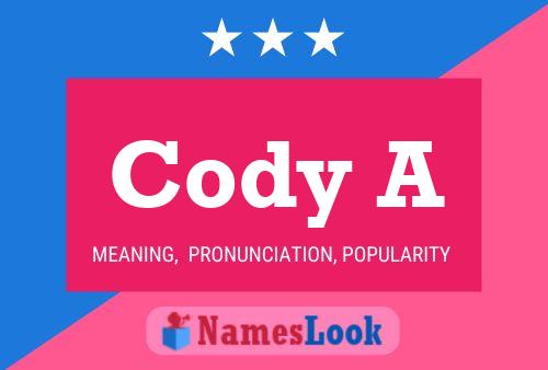 Cody A 名字海报