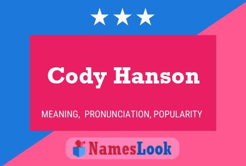 Cody Hanson 名字海报