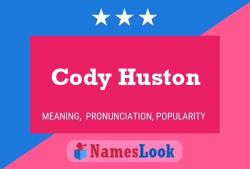 Cody Huston 名字海报