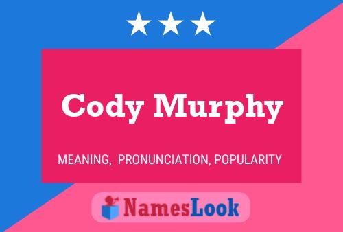 Cody Murphy 名字海报