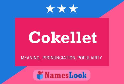 Cokellet 名字海报