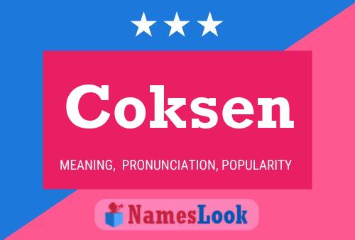 Coksen 名字海报