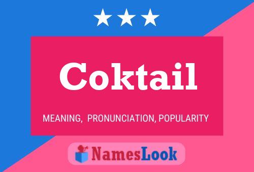 Coktail 名字海报