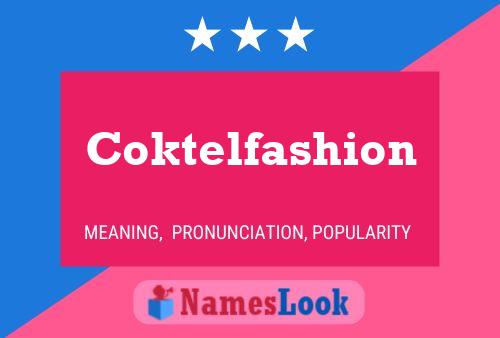 Coktelfashion 名字海报