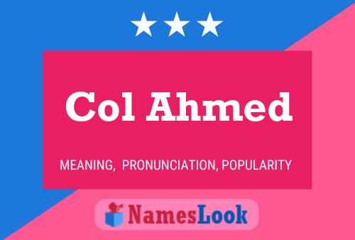 Col Ahmed 名字海报