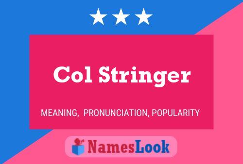 Col Stringer 名字海报