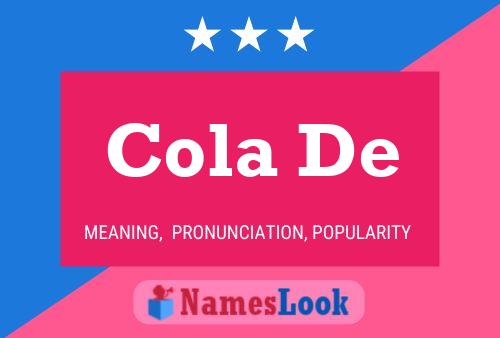 Cola De 名字海报