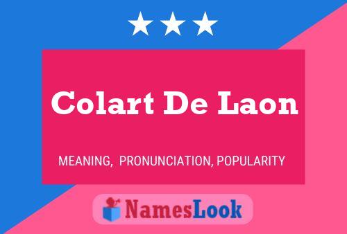 Colart De Laon 名字海报