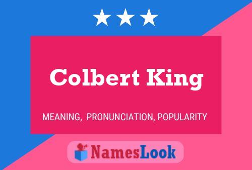 Colbert King 名字海报