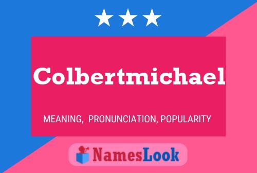 Colbertmichael 名字海报