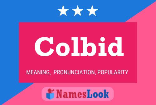 Colbid 名字海报