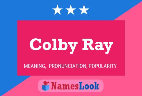 Colby Ray 名字海报