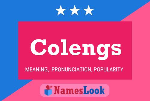 Colengs 名字海报