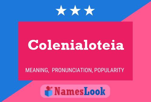 Colenialoteia 名字海报