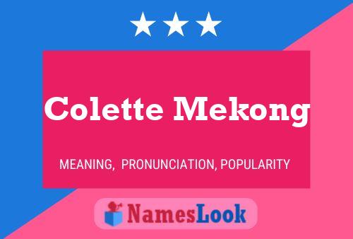 Colette Mekong 名字海报