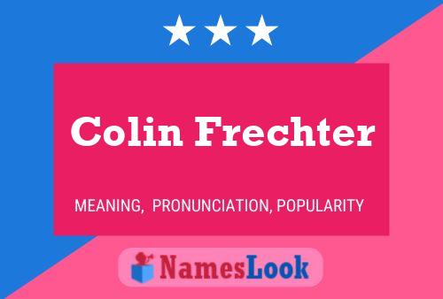 Colin Frechter 名字海报