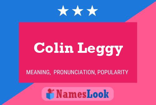 Colin Leggy 名字海报