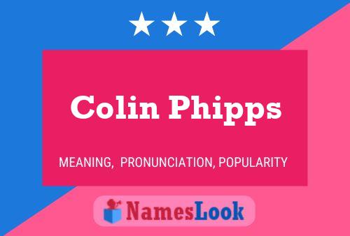 Colin Phipps 名字海报