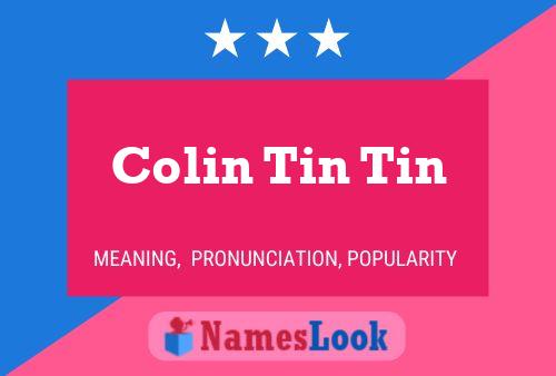 Colin Tin Tin 名字海报