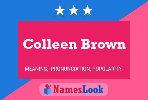 Colleen Brown 名字海报