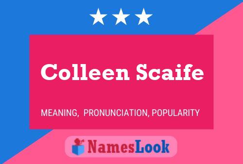 Colleen Scaife 名字海报