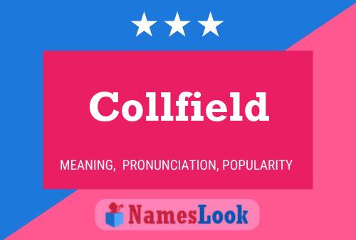 Collfield 名字海报