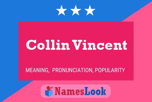 Collin Vincent 名字海报