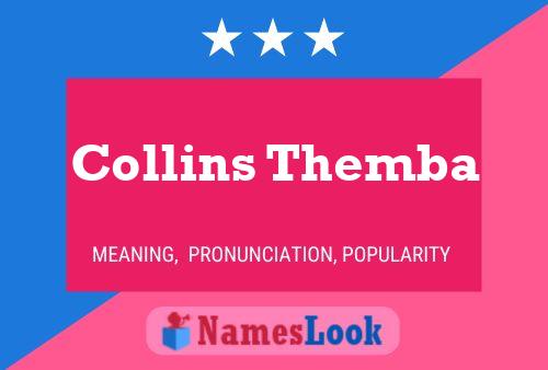 Collins Themba 名字海报