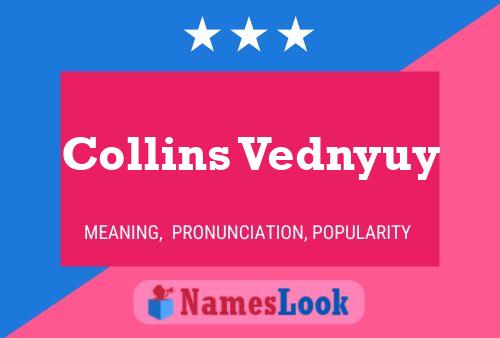 Collins Vednyuy 名字海报