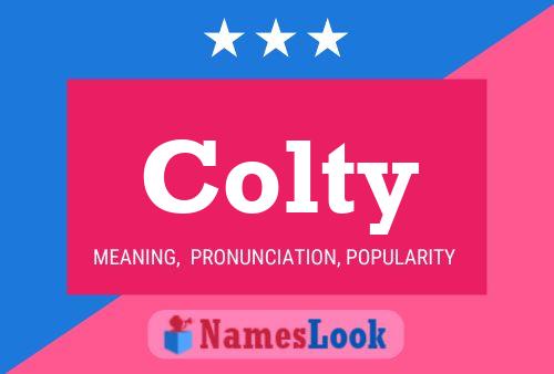 Colty 名字海报