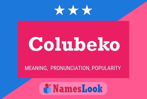 Colubeko 名字海报