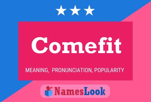 Comefit 名字海报